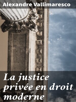 cover image of La justice privée en droit moderne